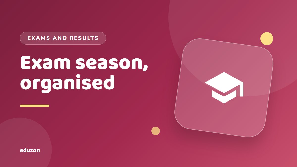 Exam Timetable to Results: Running Exam Season Without the Chaos