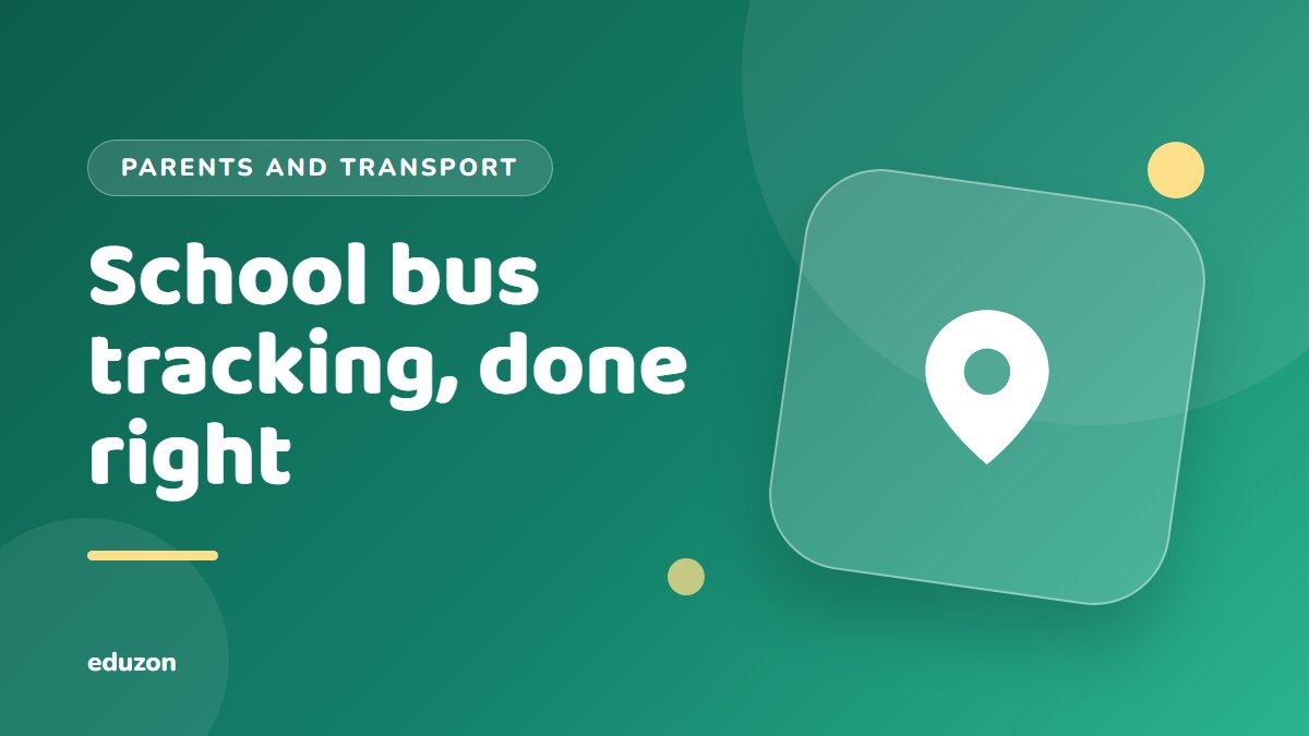 School Bus Tracking for Parents: A Practical Guide for Schools